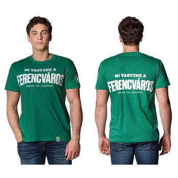   Mi vagyunk a Ferencváros póló - limitált kiadású FTC Streetwear Fradi póló