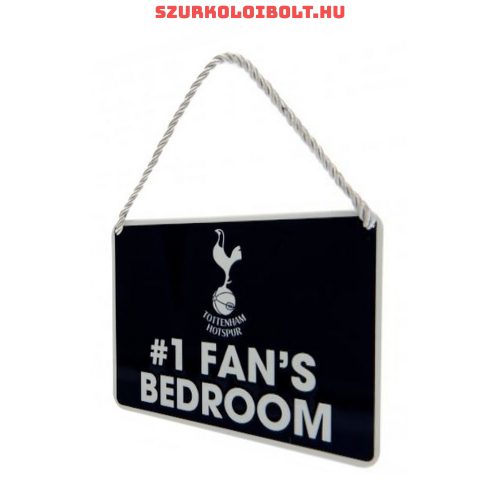 Tottenham tábla “elsőszámú szurkoló” - “Tottenham Hotspur szurkoló szobája” tábla