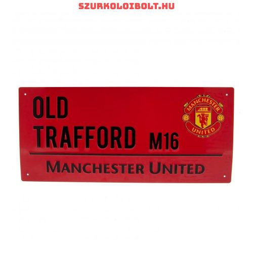 Manchester United FC utca névtábla - eredeti, hivatalos klubtermék