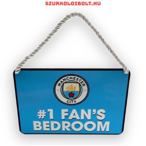 Manchester City tábla “elsőszámú szurkoló” - “Manchester City szurkoló szobája” tábla