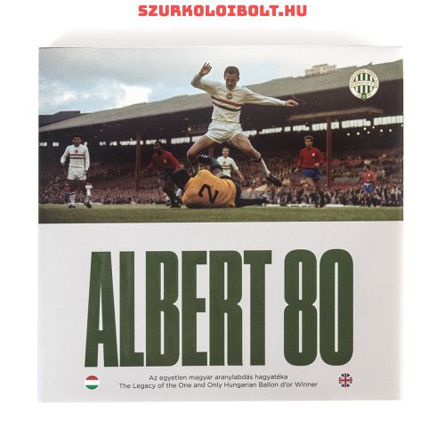Ferencváros Albert 80 könyv - Az egyetlen magyar aranylabdás hagyatéka
